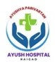 Ayush Hospital
